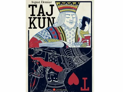 Avgust Dem&scaron;ar, Tajkun