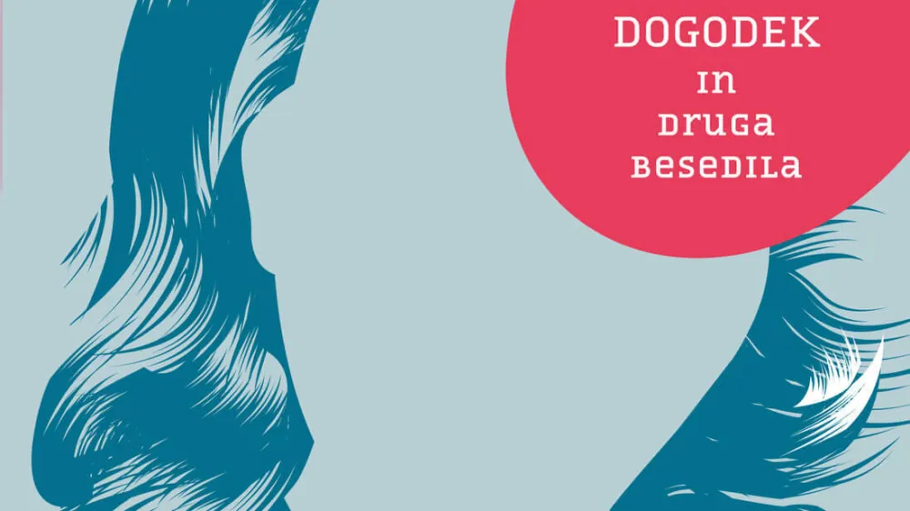 Annie Ernaux<br><br>Dogodek in druga besedila
