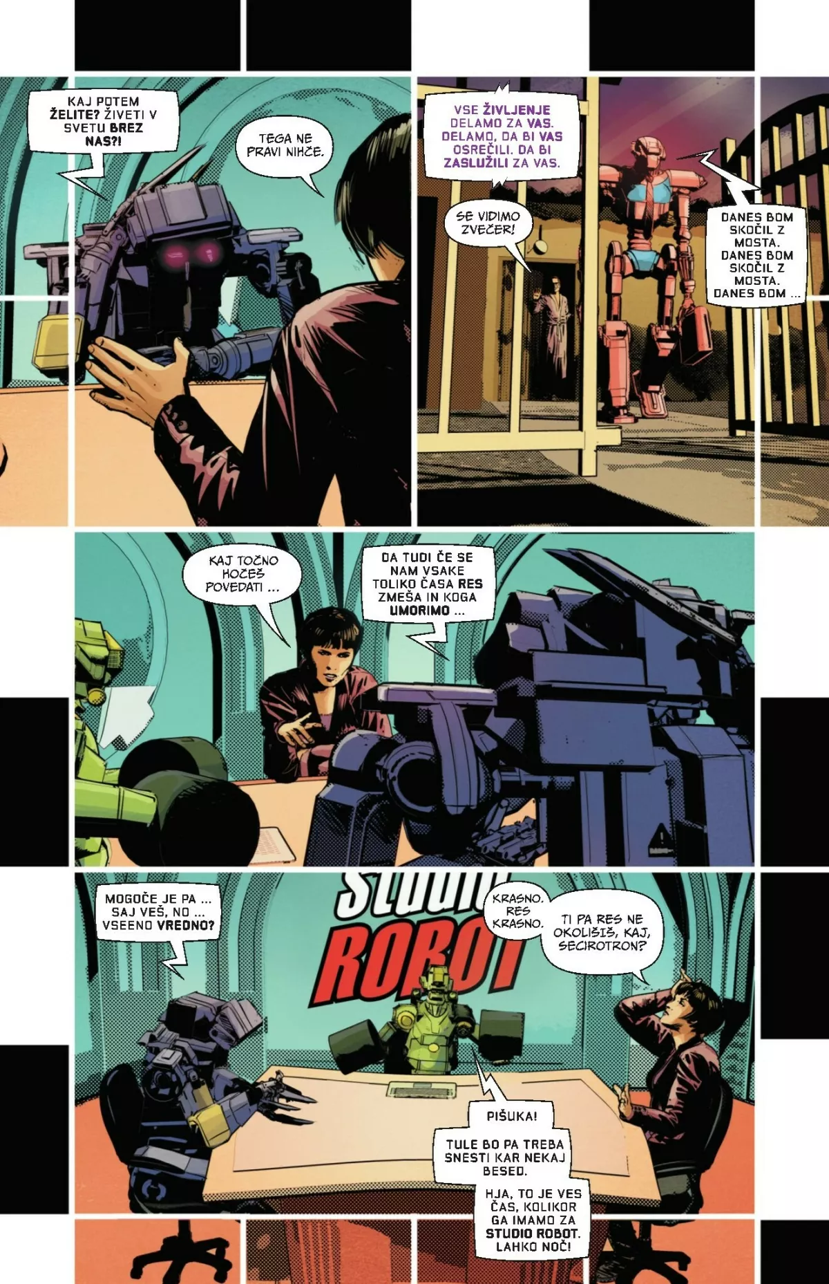 Risoroman Ne vsi roboti se dogaja leta 2056, ko roboti nadomestijo vso člove&scaron;ko delovno silo. Foto: VigeVageKnjige