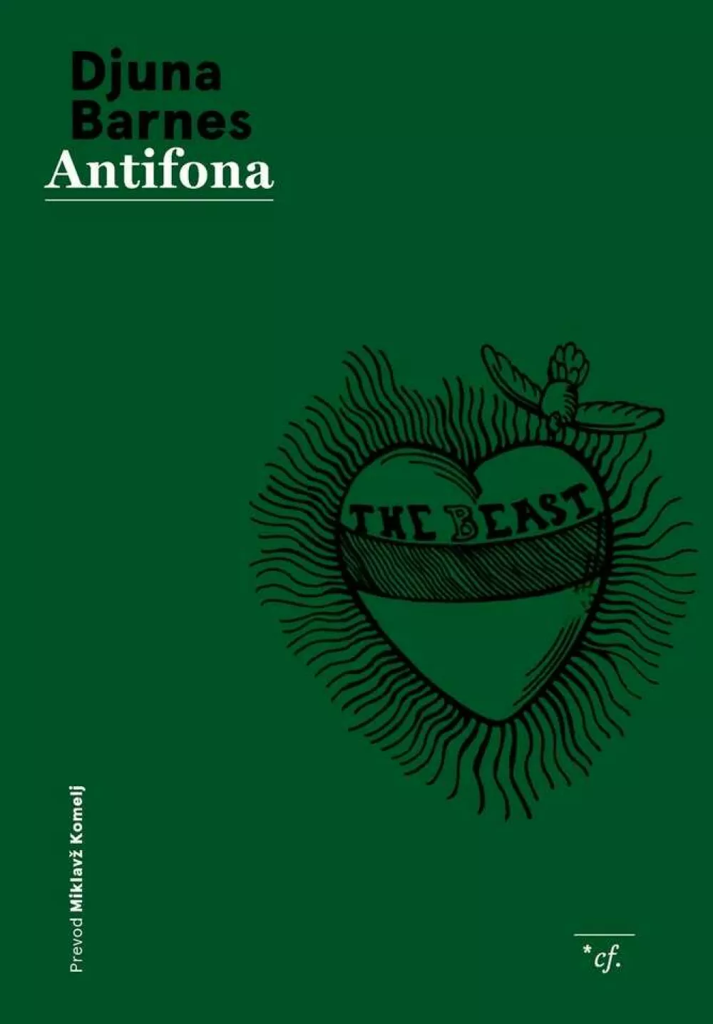 Drama Djune Barnes Antifona je v prevodu Miklavža Komelja lani
iz&scaron;la pri založbi /*cf.