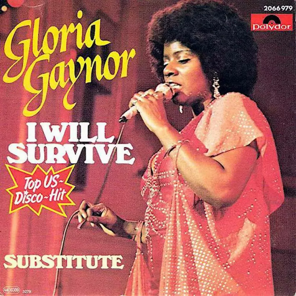 I Will Survive &ndash; Gloria Gaynor 1978