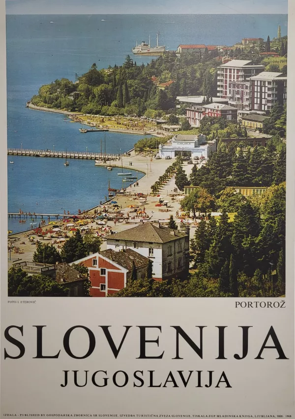 plakat turizem portorož / Foto: Katja Gle&scaron;čič 