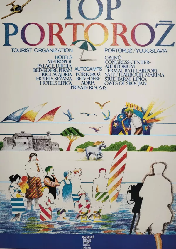 sergio gobbo avtor - plakat turizem portorož / Foto: Katja Gle&scaron;čič 