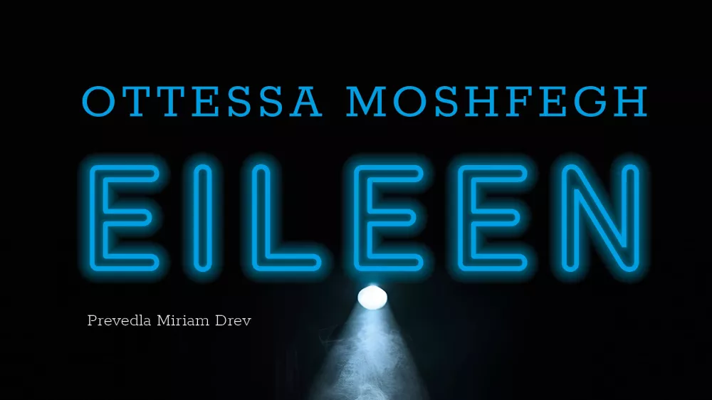 Ottessa MoshfeghEileen