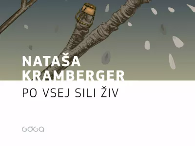 Nata&scaron;a Kramberger Po vsej sili živ