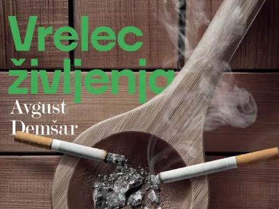 AVgust Dem&scaron;ar - Vrelec življenja