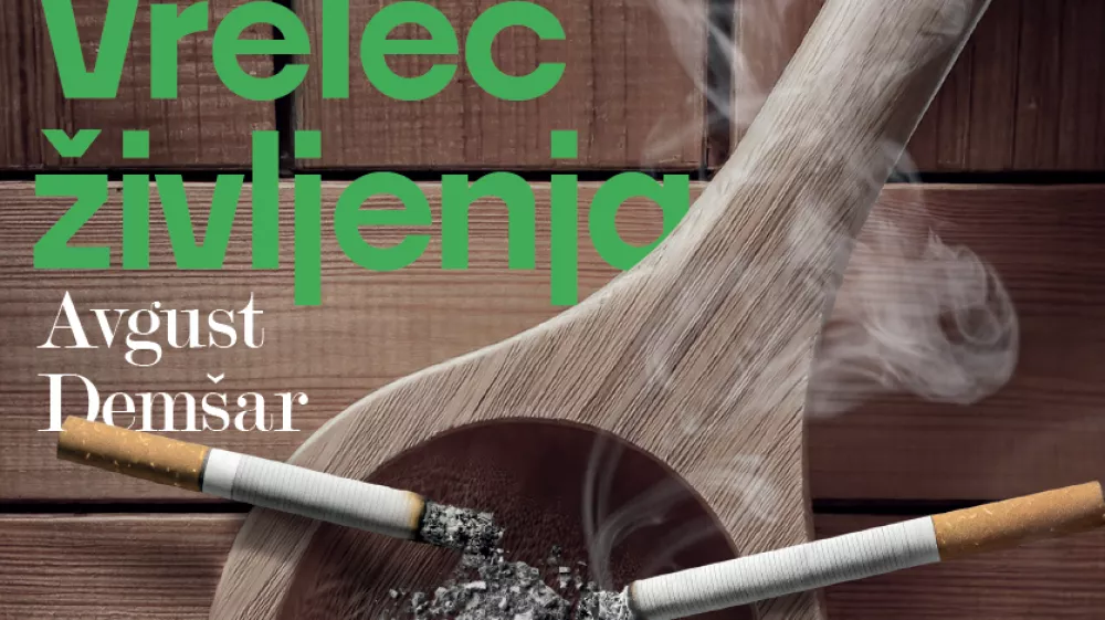 AVgust Dem&scaron;ar - Vrelec življenja