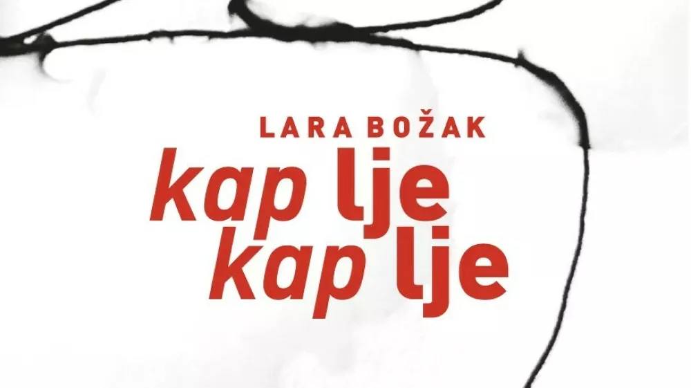 Lara BožakKap lje kap lje