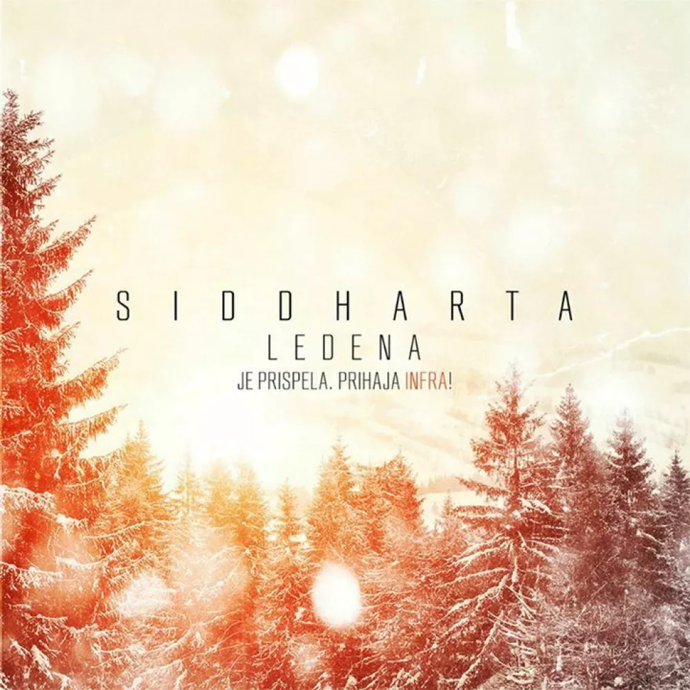 Siddharta &ndash; Ledena / Foto: Nn